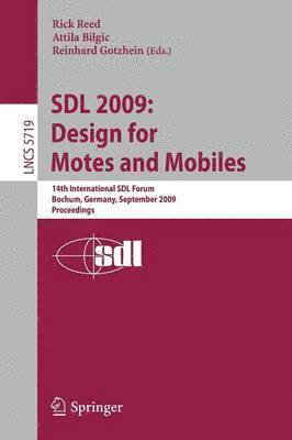 SDL 2009: Design for Motes and Mobiles 1