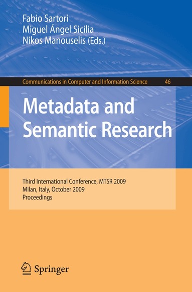 Fabio Sartori, Miguel-Angel Sicilia, Nikos Manouselis - Metadata and Semantic Research, Häftad