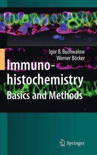 bokomslag Immunohistochemistry: Basics and Methods