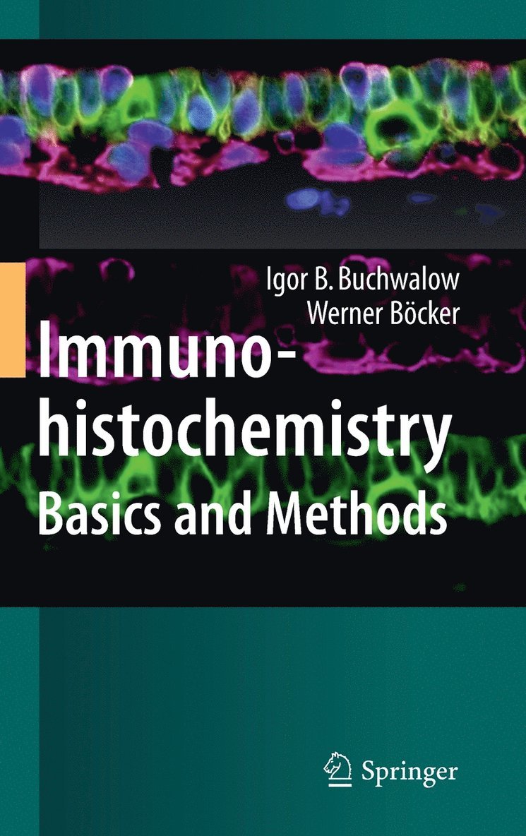Igor B. Buchwalow, Werner Böcker, Werner Bocker - Immunohistochemistry: Basics and Methods, Inbunden
