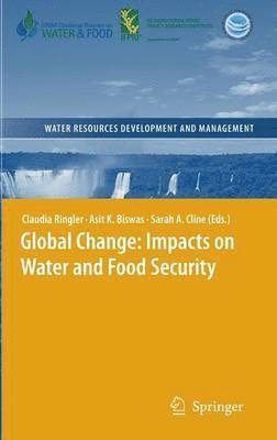 bokomslag Global Change: Impacts on Water and food Security