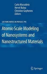 bokomslag Atomic-Scale Modeling of Nanosystems and Nanostructured Materials