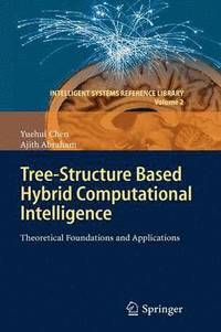 bokomslag Tree-Structure based Hybrid Computational Intelligence