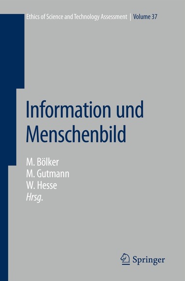 Michael Bölker, Mathias Gutmann, Wolfgang Hesse - Information und Menschenbild, Inbunden
