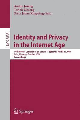 Audun Jøsang, Torleiv Maseng, Svein J. Knapskog, Audun Josang - Identity and Privacy in the Internet Age, Häftad