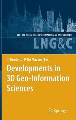 Developments in 3D Geo-Information Sciences 1