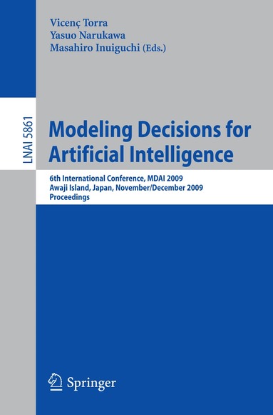 Yasuo Narukawa, Masahiro Inuiguchi - Modeling Decisions for Artificial Intelligence, Häftad
