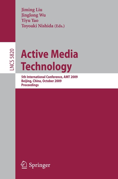 Jiming Liu, Jinglong Wu, Yiyu Y. Yao, Toyoaki Nishida - Active Media Technology, Häftad