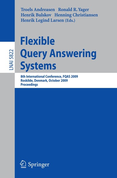 Troels Andreasen, Ronald R. Yager, Henrik Bulskov, Henning Christiansen, Henrik Legind Larsen - Flexible Query Answering Systems, Häftad