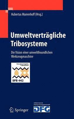 bokomslag Umweltvertrgliche Tribosysteme