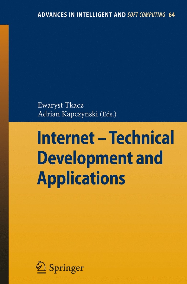 Ewaryst Tkacz, Adrian Kapczynski - Internet - Technical Development and Applications, Häftad