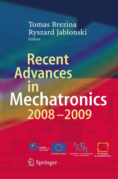 Tomas Brezina, Ryszard Jablonski - Recent Advances in Mechatronics, Inbunden