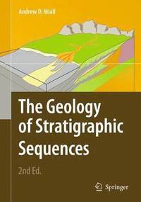 bokomslag The Geology of Stratigraphic Sequences