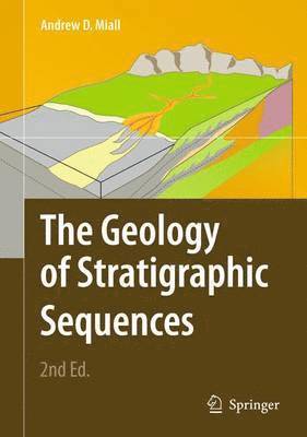 The Geology of Stratigraphic Sequences 1