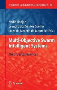 bokomslag Multi-Objective Swarm Intelligent Systems