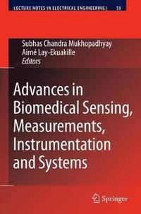 bokomslag Advances in Biomedical Sensing, Measurements, Instrumentation and Systems