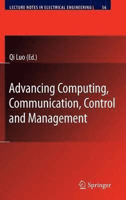 Advancing Computing, Communication, Control and Management