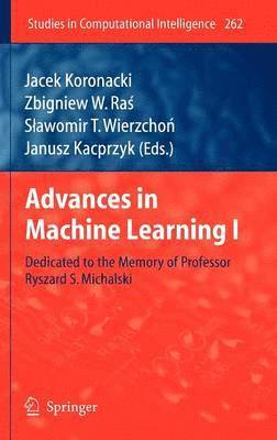 Advances in Machine Learning I 1