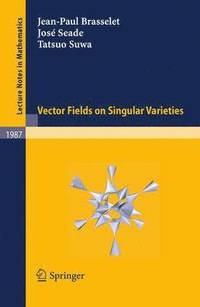 bokomslag Vector fields on Singular Varieties