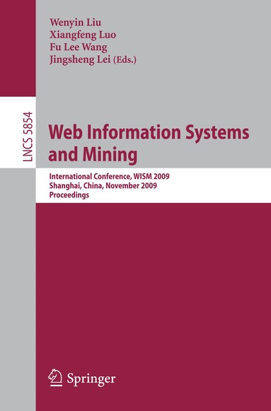Liu Wenyin, Xiangfeng Luo, Fu Lee Wang, Jingsheng Lei - Web Information Systems and Mining, Häftad