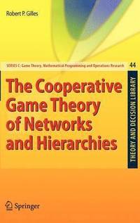 bokomslag The Cooperative Game Theory of Networks and Hierarchies