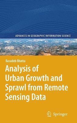 Analysis of Urban Growth and Sprawl from Remote Sensing Data