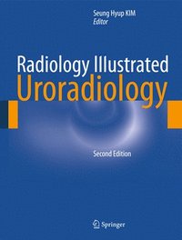 bokomslag Radiology Illustrated: Uroradiology