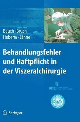 bokomslag Behandlungsfehler und Haftpflicht in der Viszeralchirurgie