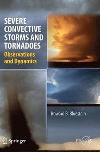 bokomslag Severe Convective Storms and Tornadoes