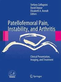 bokomslag Patellofemoral Pain, Instability, and Arthritis