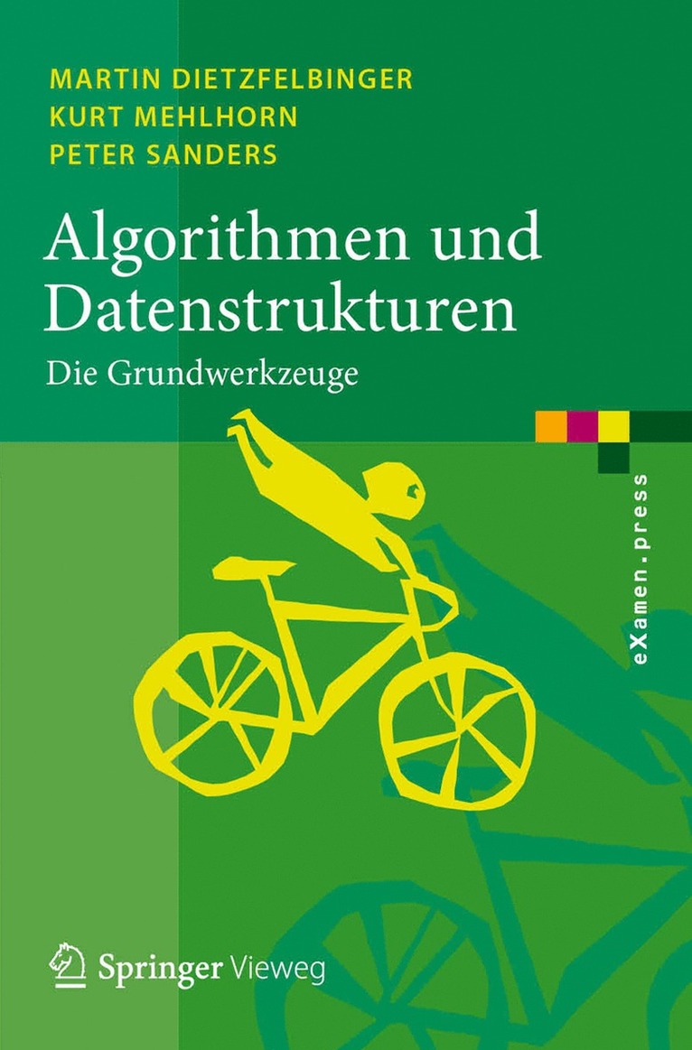 Martin Dietzfelbinger, Kurt Mehlhorn, Peter Sanders - Algorithmen und Datenstrukturen, Häftad