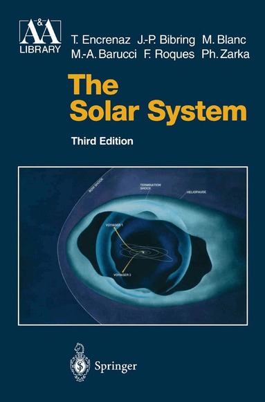 Thérèse Encrenaz, Jean-Pierre Bibring, M. Blanc, Maria-Antonietta Barucci, Francoise Roques, Philippe Zarka - Solar System, Häftad