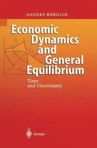 bokomslag Economic Dynamics and General Equilibrium
