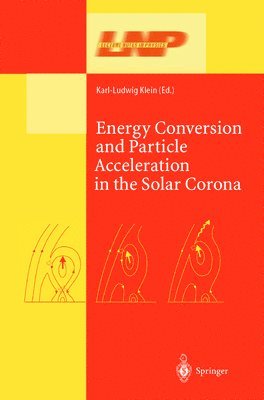 Energy Conversion and Particle Acceleration in the Solar Corona 1