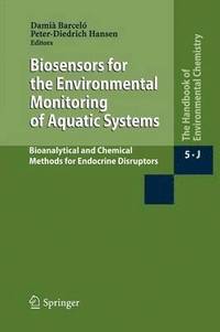 bokomslag Biosensors for the Environmental Monitoring of Aquatic Systems