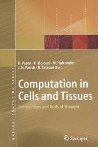 bokomslag Computation in Cells and Tissues