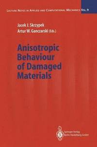 bokomslag Anisotropic Behaviour of Damaged Materials