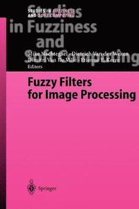 bokomslag Fuzzy Filters for Image Processing