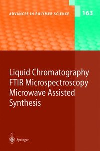 bokomslag Liquid Chromatography / FTIR Microspectroscopy / Microwave Assisted Synthesis