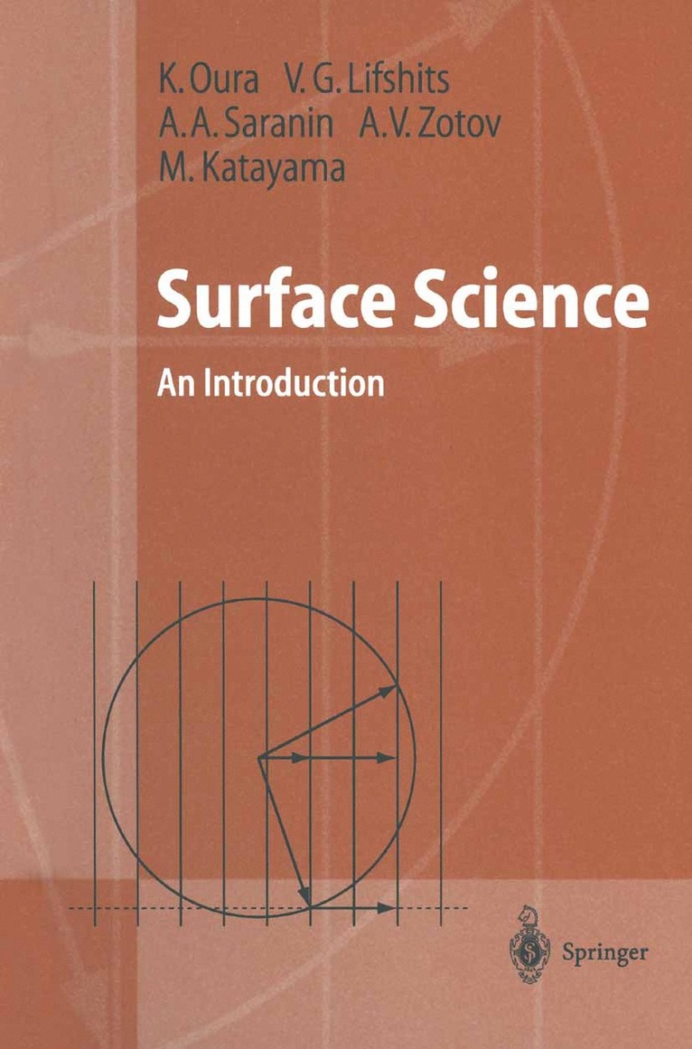 K. Oura, V.G. Lifshits, A.A. Saranin, A.V. Zotov, M. Katayama, V. G. Lifshits, A. V. Zotov, A. A. Saranin - Surface Science, Häftad