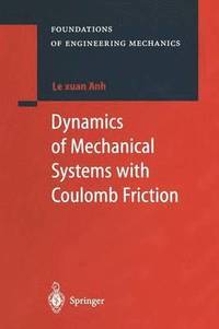 bokomslag Dynamics of Mechanical Systems with Coulomb Friction