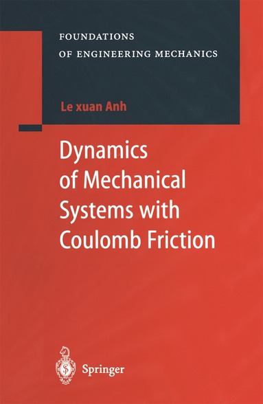 bokomslag Dynamics of Mechanical Systems with Coulomb Friction