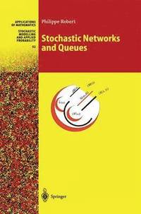 bokomslag Stochastic Networks and Queues