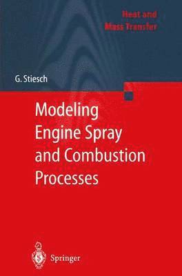 bokomslag Modeling Engine Spray and Combustion Processes