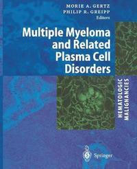 bokomslag Hematologic Malignancies: Multiple Myeloma and Related Plasma Cell Disorders