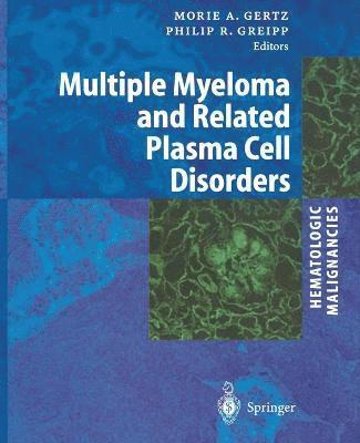 Hematologic Malignancies: Multiple Myeloma and Related Plasma Cell Disorders 1