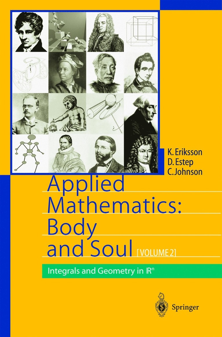 Kenneth Eriksson, Donald Estep, Claes Johnson - Applied Mathematics: Body and Soul, Häftad