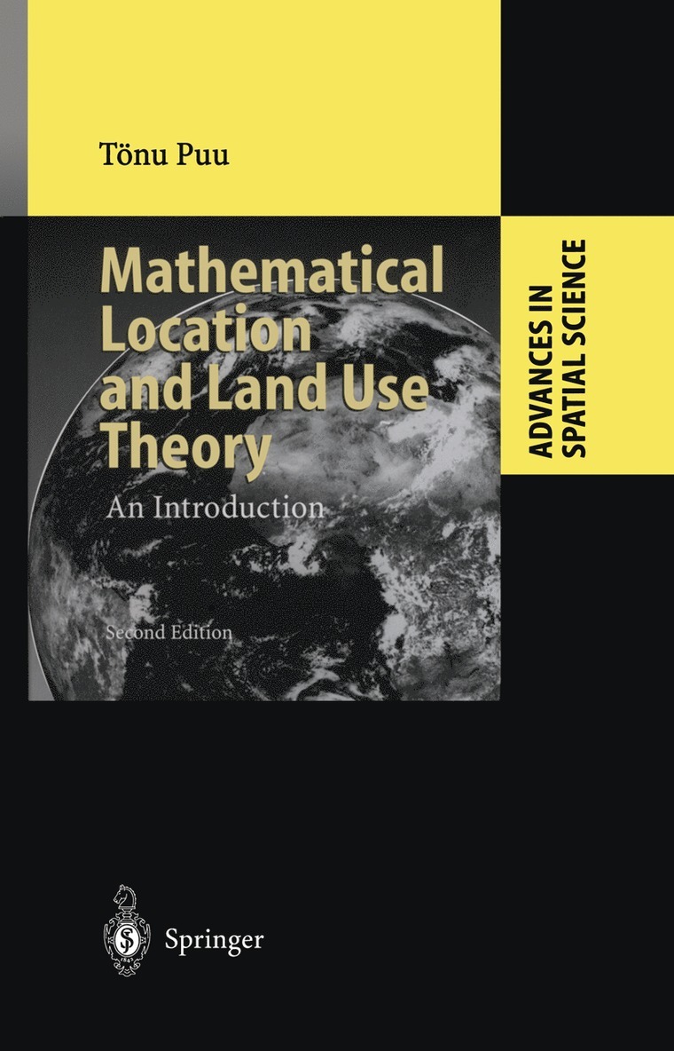 Mathematical Location and Land Use Theory 1