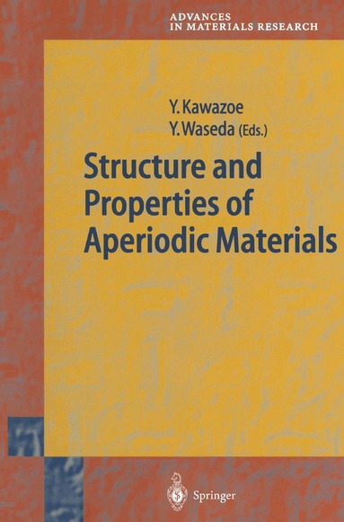 Yoshiyuki Kawazoe, Yoshio Waseda - Structure and Properties of Aperiodic Materials, Häftad