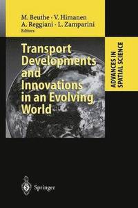 bokomslag Transport Developments and Innovations in an Evolving World